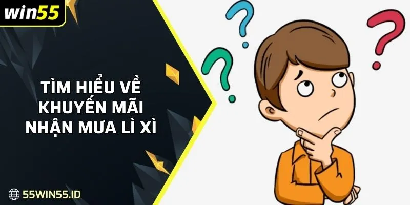 Tìm hiểu thế nào là khuyến mãi nhận mưa lì xì